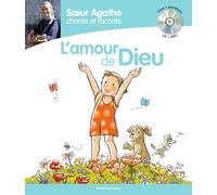 Soeur Agathe chante et raconte - L'amour de Dieu