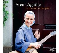 Soeur Agathe - Ta Parole, ô ma joie !