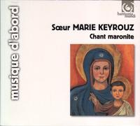 Soeur Marie Keyrouz - Chant Maronite