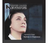 Soeur Marie Keyrouz - Hymnes à l'Espérance (Hymns to Hope)