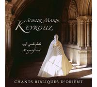 Soeur Marie Keyrouz - Magnificat - Chants Bibliques D'Orient