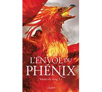 Soeurs de sang - Tome 1 L'Envol du phénix (1)