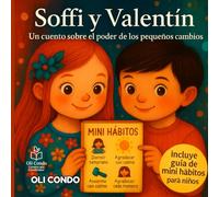 SOFFY Y VALENTÍN: Un cuento sobre el poder de los pequeños cambios