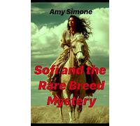 Sofi and The Rare Breed Mystery (A Sofi Reyes Mystery)