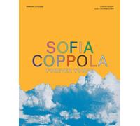 Sofia Coppola: Forever Young by Hannah Strong (Hardback Book)