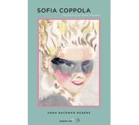 Sofia Coppola : The Politics of Visual Pleasure