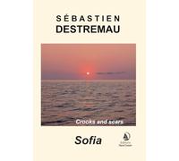 Sofia: Crooks and scars