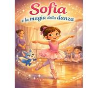 Sofia e la Magia della Danza