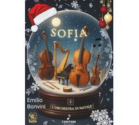 Sofia e l'Orchestra di Natale (Le storie di Sofia)