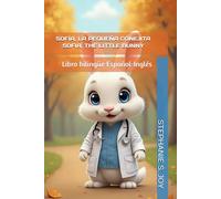 SOFÍA, LA PEQUEÑA CONEJITA: SOFIA, THE LITTLE BUNNY (INKI Y SUS AMIGOS - INKI AND HIS FRIENDS)