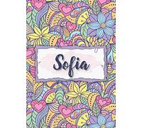 Sofia: Notebook A5 | Personalized name Sofia | Birthday gift for women, girl, mom, sister, daughter ... | Design : floral | 120 lined pages journal, small size A5 (5.83 x 8.27 inches)