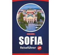 Sofia Reiseführer 2026: Must-See-Sehenswürdigkeiten, versteckte Juwelen, Top-Restaurants, lokale Erlebnisse und Reiseroutenideen für die Erkundung von Bulgariens Hauptstadt