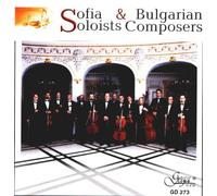 Sofia Soloists Ensemble - Bulgarian Composers