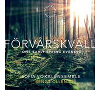 Sofia Vokalensemble - Förvårskväll