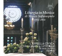 Sofianopulo / Cappella Civica - Liturgia in Musica Di Marco Sofiaopulo