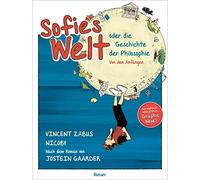 Sofies Welt oder die Geschichte der Philosophie - Von den Anfängen: Die Graphic Novel, nach dem Roman von Jostein Gaarder