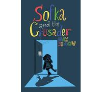 Sofka and the Crusader