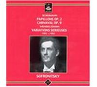 Sofronitsky, Vladimir - Papillon Op 2 / Carnaval / Variations Serieuses