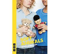 Soft Animals (NHB Modern Plays)