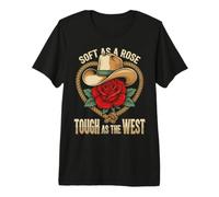 Soft as a Rose Tough as the West Western Cowgirl Motto Premium T-Shirt