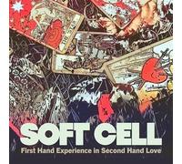 SOFT CELL - FIRST HAND EXPERIENCE IN SECOND HAND LOVE - Vinyl Record 1 - E707z