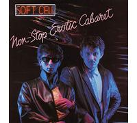 Soft Cell - Non Stop Erotic Cabaret