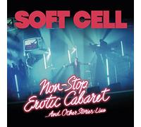 Soft Cell - Soft Cell - Non Stop Erotic Caberet …And Other Stories: Live - BR