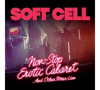 Soft Cell - Soft Cell - Non Stop Erotic Caberet …And Other Stories: Live - CD