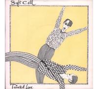 Soft Cell - Tainted Love / Where Did Our Love Go