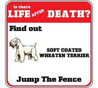 Soft Coated Wheaten Terrier Dog Life After Death Jump Fence Crossing Metal Sign Plaques and Signs Outdoor Aluminum Metal Sign 12X12 Inches