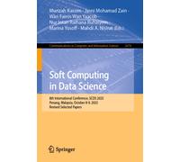 Soft Computing in Data Science : 8th International Conference, SCDS 2025, Penang, Malaysia, October 8-9, 2025, Revised Selected Papers
