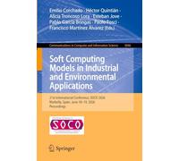 Soft Computing Models in Industrial and Environmental Applications: 21st International Conference, SOCO 2026, Marbella, Spain, June 18-19, 2026, ... in Computer and Information Science, 3046)