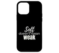 Soft Doesn’t Mean Weak Women’s Self-Care Empowerment Design Case for iPhone 12 mini