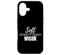 Soft Doesn’t Mean Weak Women’s Self-Care Empowerment Design Case for iPhone 17