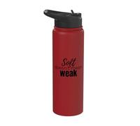 Soft Doesn’t Mean Weak Women’s Self-Care Empowerment Design Stainless Steel Insulated Water Bottle