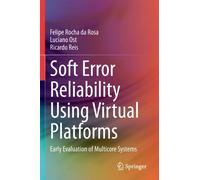 Soft Error Reliability Using Virtual Platforms : Early Evaluation of Multicore Systems
