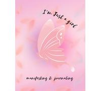 Soft Girl Era Journal: Subtitle: Aesthetic Manifestation Notebook for Self-Care, Gratitude, Goal Setting, Mindfulness, and Personal Growth