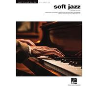 Soft Jazz: Jazz Piano Solos Series Volume 66