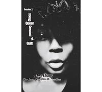 Soft Khaos: Session 2 - Chaos Queen, Crowned by Guilt: The crown was heavy, but the guilt was heavier.