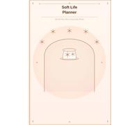 Soft Life Planner: My Slow Living Daily Ritual