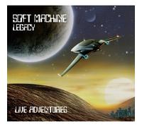 Soft Machine Legacy - Live Adventures