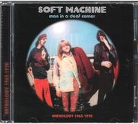 Soft Machine - Man In A Deaf Corner - Anthology 1963 - 1970