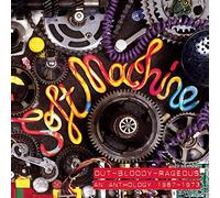 Soft Machine - Out-Bloody-Rageous - An Anthology 1967 -1973