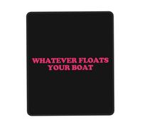 Soft Mouse Pad, Whatever Floats Your Boat Mouse Mat Rubber Desk Mats 25X30cm for Work Studying Office