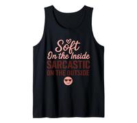Soft On The Inside Sarcastic On The Outside Funny Cute Quote Tank Top