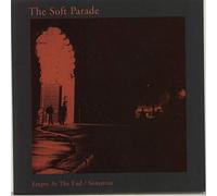 Soft Parade - Empty at the End [7" VINYL]