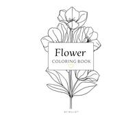 Soft Petals A Flower Coloring Book for Relaxation