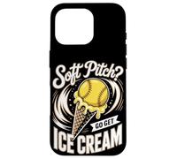 Soft Pitch Go Get Ice Cream Softball Players Case for iPhone 16 Pro