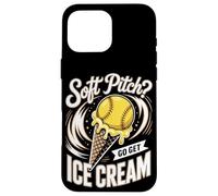 Soft Pitch Go Get Ice Cream Softball Players Case for iPhone 16 Pro Max