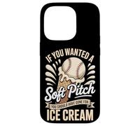 Soft Pitch You Should Have Gone For Ice Cream Case for iPhone 14 Pro